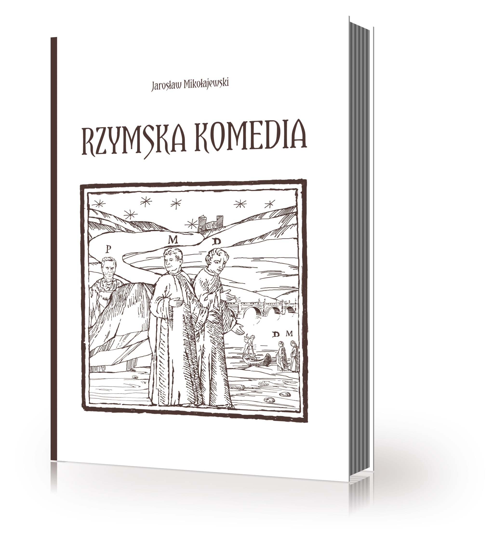 Okładka książki "Rzymska Komedia" Jarosława Mikołajewskiego (źródło: materiały prasowe wydawnictwa).