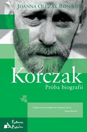 Okładka książki "Korczak. Próba biografii' (źródło: materiały prasowe W.A.B)