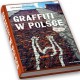Graffiti w Polsce 1940-2010 (źródło: materiały prasowe organizatora)