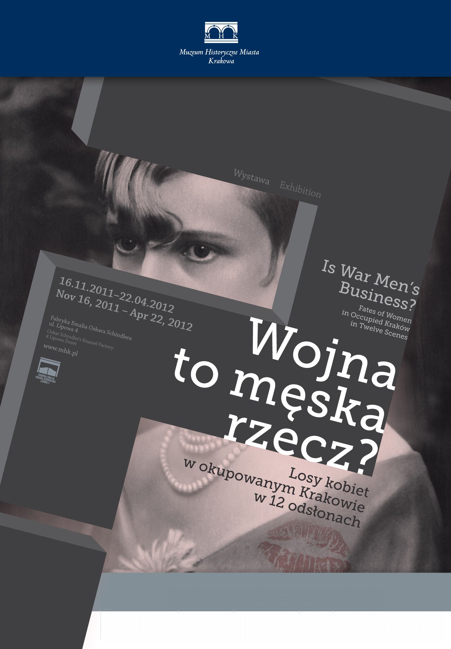 Plakat wystawy "Wojna to męska rzecz? Losy kobiet w okupowanym Krakowie..." (źródło: materiały organizatora)