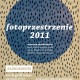 Zaproszenie- Fotoprzestrzenie 2011 (źródło: materiały prasowe organizatora)