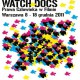 11. Międzynarodowy Festiwal Filmów Watch Docs (źródło: materiał prasowy organizatora)