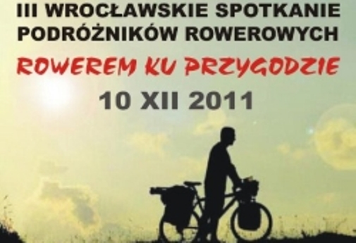 Wrocławskie spotkania podróżników rowerowych (źródło: materiał prasowy organizatora)