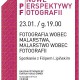 Nowe Perspektywy Fotografii (źródło: materiały prasowe Galerii)