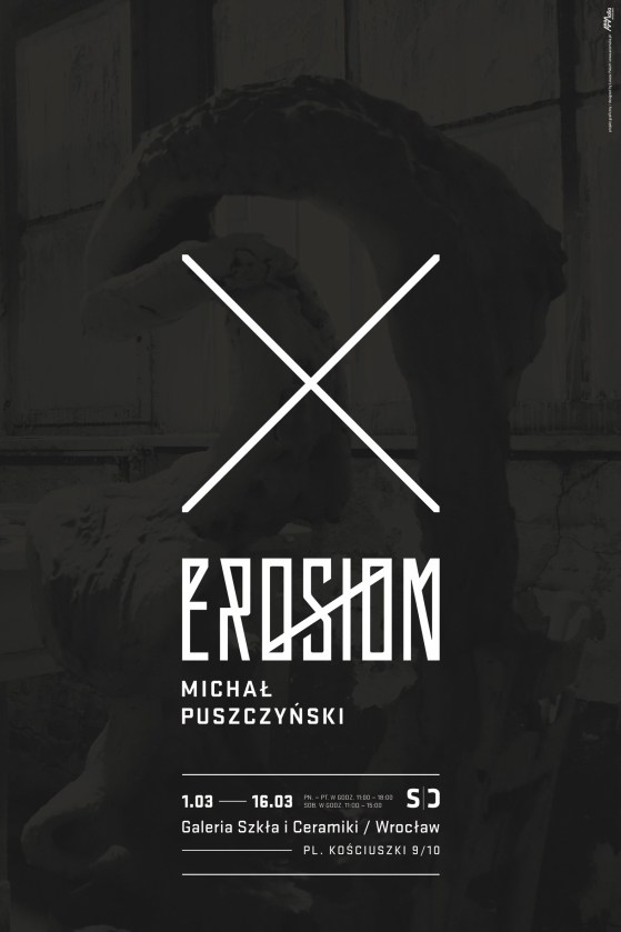 Michał Puszczyński, „EROSION”, plakat (źródło: materiały prasowe organizatora)