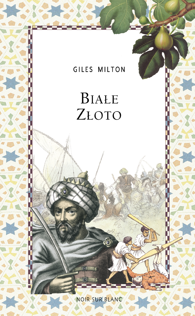 „Białe złoto”, Giles Milton, okładka książki (źródło: materiał prasowy)