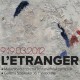 Justyna Maksymczak, „L'ETRANGER”, zaproszenie (źródło: materiał prasowy)