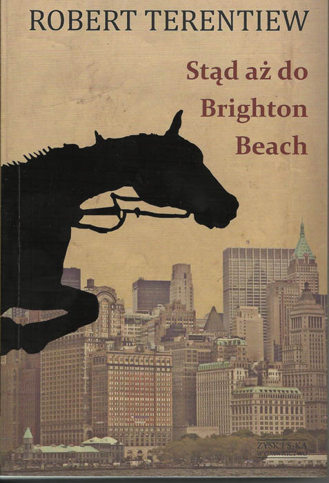 Robert Terentiew, „Stąd aż do Brighton Beach”, okładka książki (źródło: materiały prasowe)