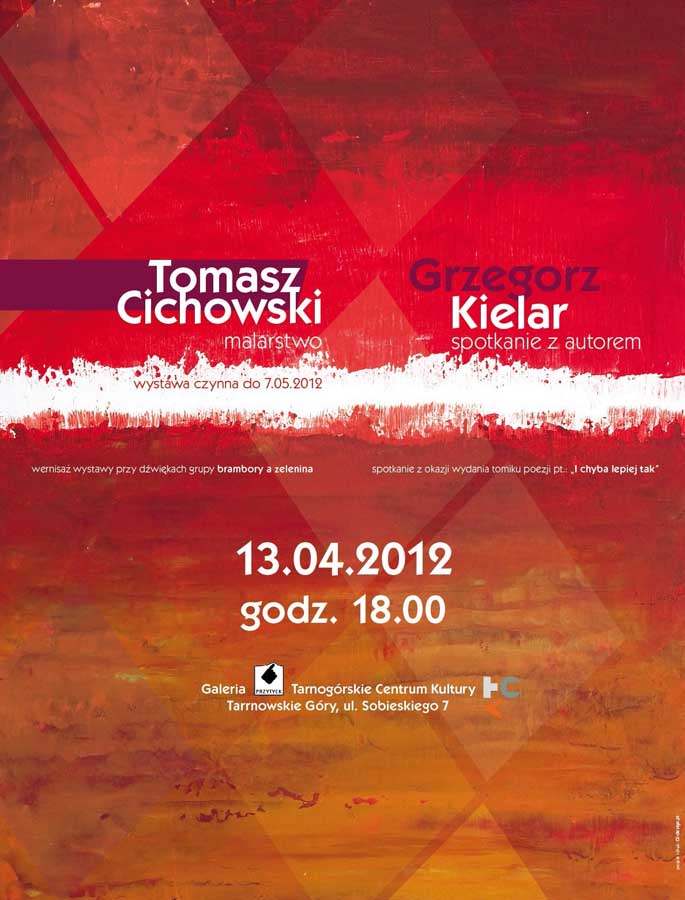 Plakat promocyjny spotkania z Tomaszem Cichowskim i Grzegorzem Kielarem (źródło: materiały prasowe)