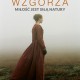 Plakat - „Wichrowe wzgórza”, reż. Andrea Arnold (źródło: materiał prasowy)