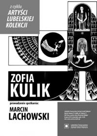 Spotkanie z Zofią Kulik, plakat (źródło: materiały prasowe organizatora)