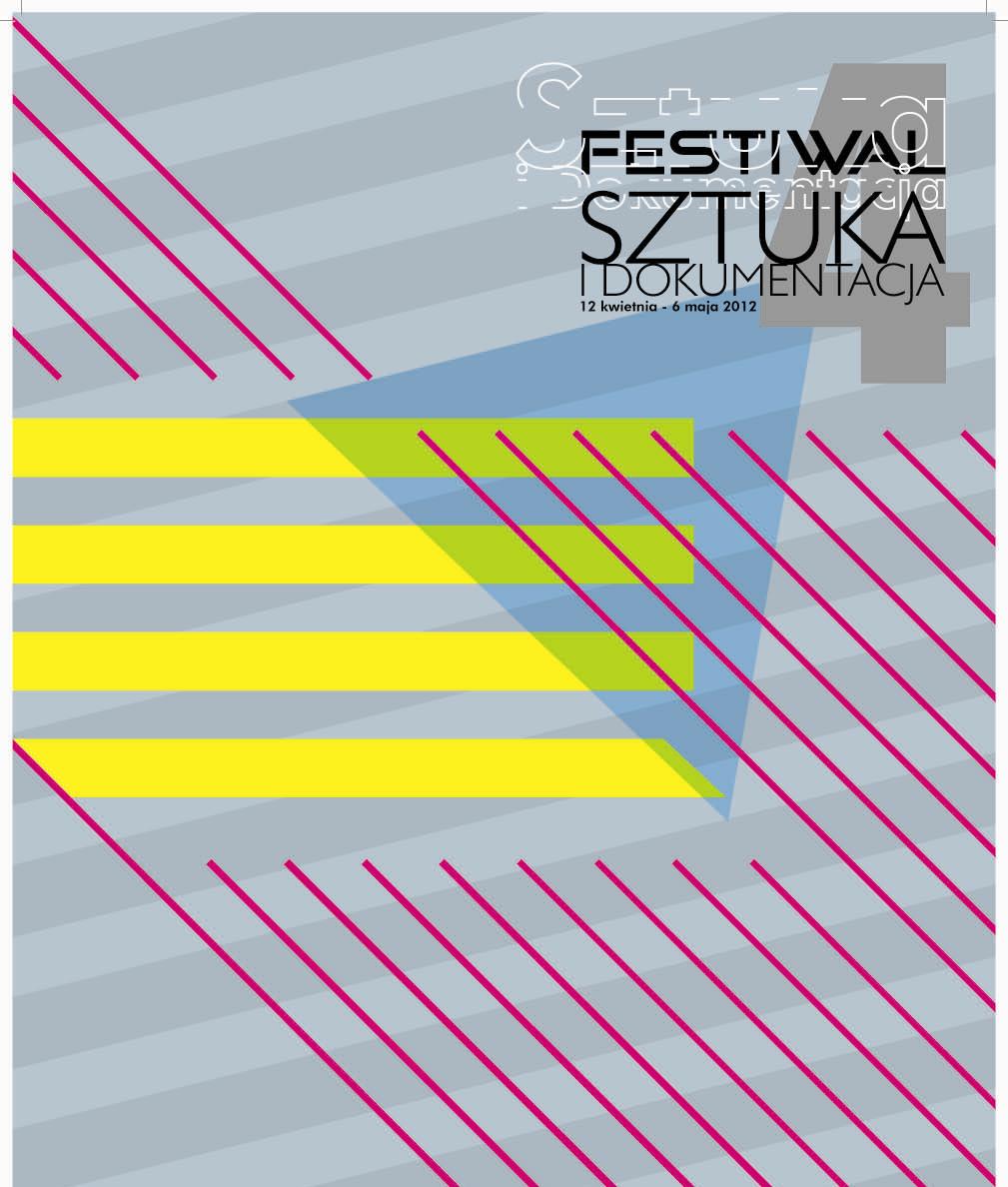 4. Festiwal Sztuka i Dokumentacja, plakat (źródło: materiał prasowy)
