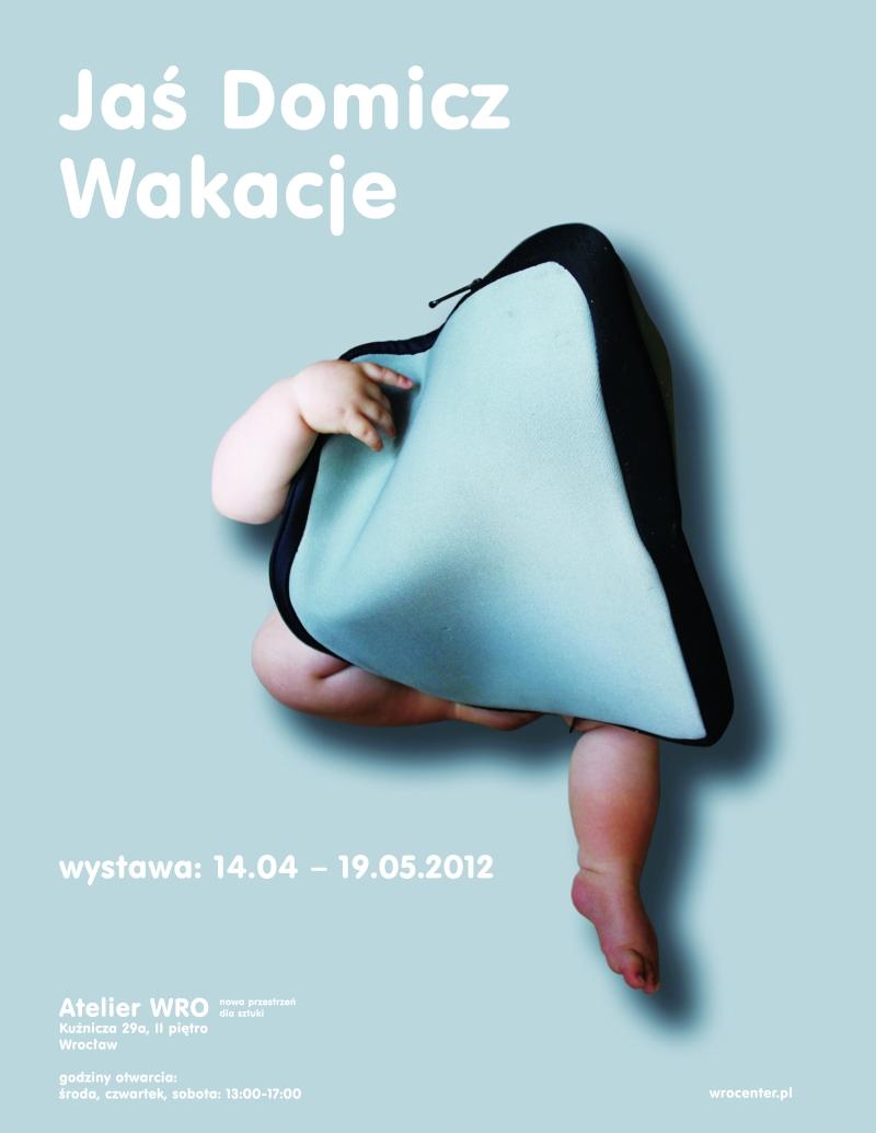 Jaś Domicz, „Wakacje”, Atelier WRO we Wrocławiu, plakat (źródło: materiał prasowy)