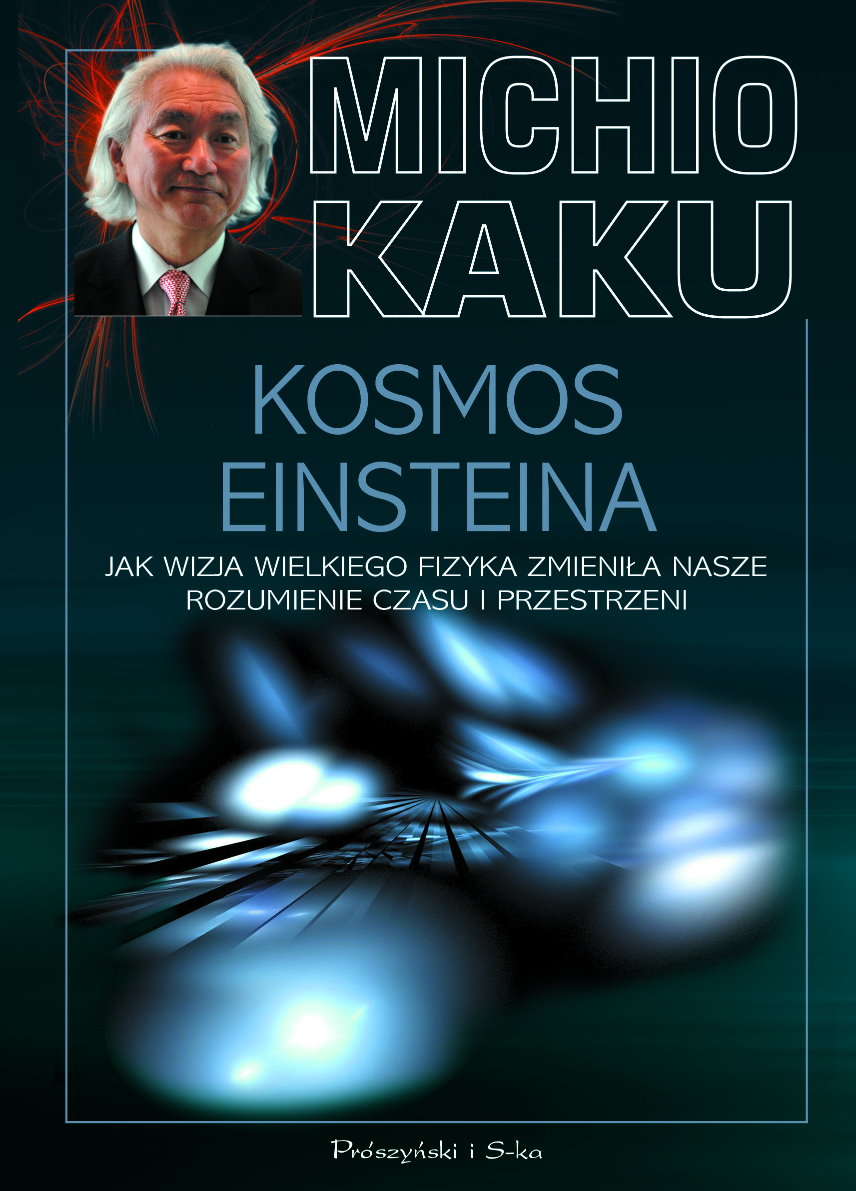 Michio Kaku, „Kosmos Einsteina”, okładka książki (źródło: materiały prasowe)