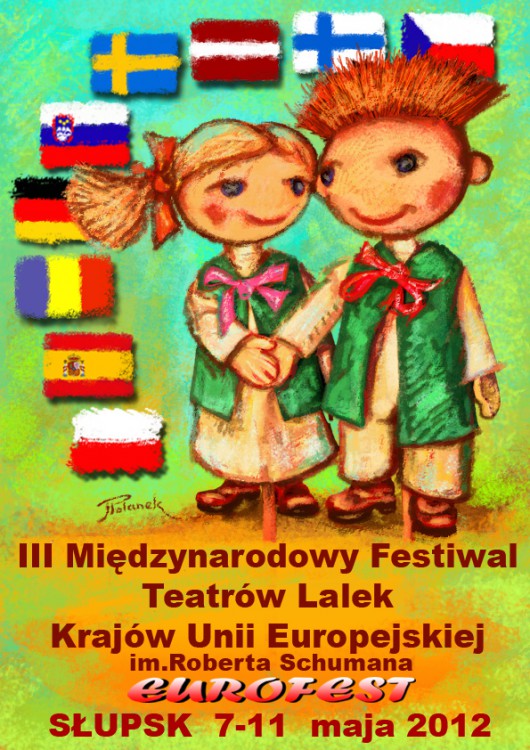 Międzynarodowy Festiwal Teatrów Lalek Krajów Unii Europejskiej im. Roberta Schumana Eurofest 2012 (źródło: materiały prasowe organizatora)