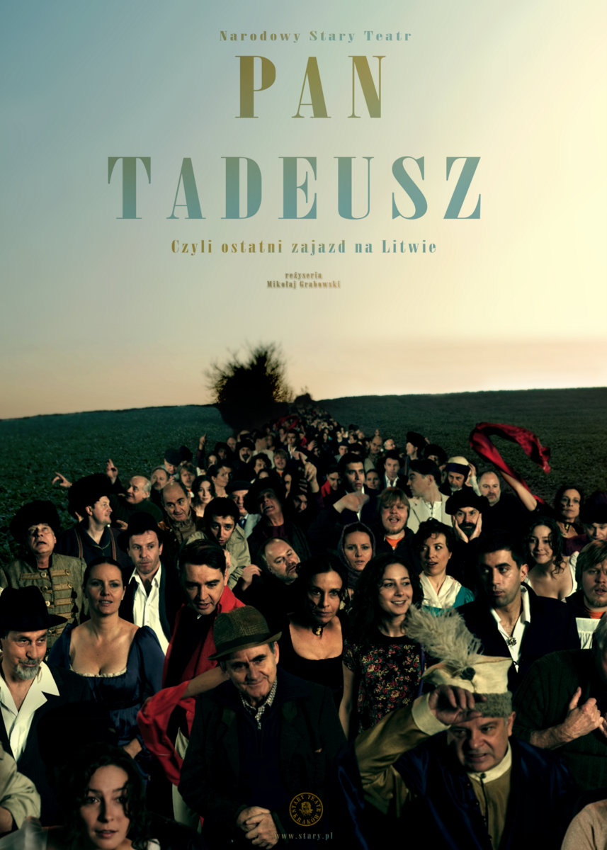 „Pan Tadeusz czyli Ostatni Zajazd na Litwie” - plakat (źródło: materiał prasowy)
