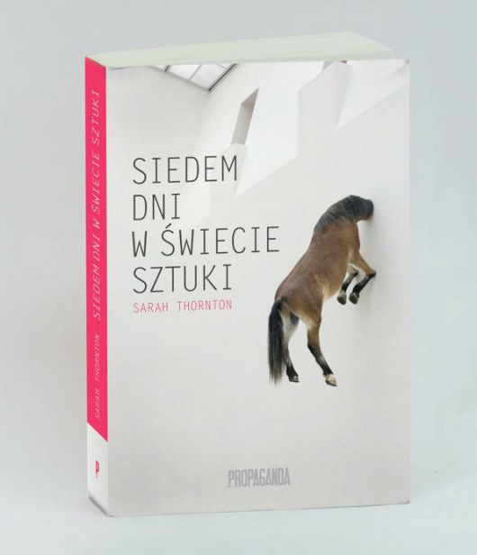 Okładka książki Sarah Thornton, „Siedem dni w świecie sztuki” (źródło: materiał prasowy)