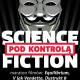 „Science fiction pod kontrolą”, plakat (źródło: materiały prasowe)