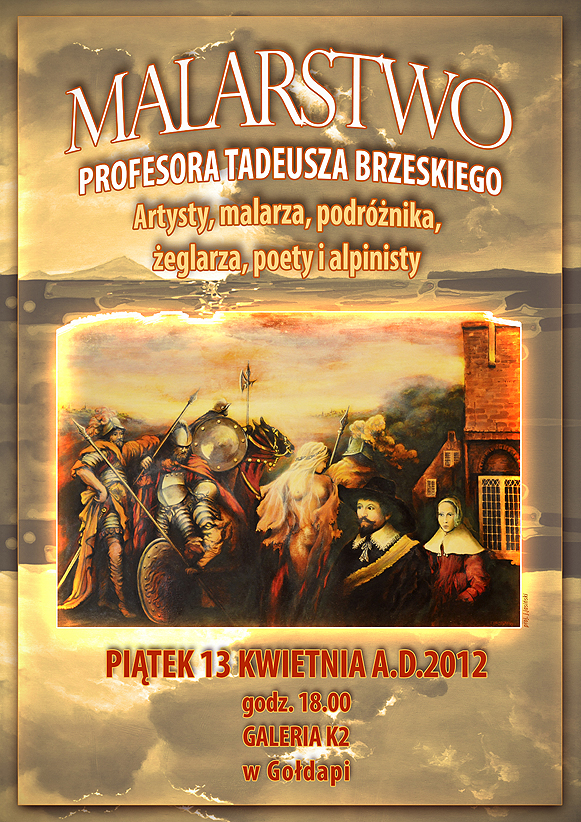 Plakat promocyjny wystawy malarstwa Tadeusza Brzeskiego (źródło: materiały prasowe)