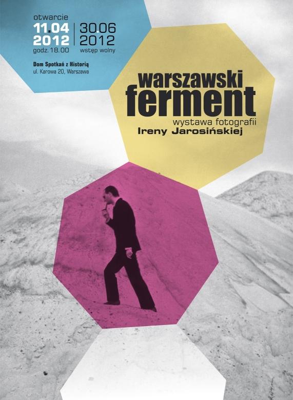 „Warszawski Ferment“, Dom Spotkań z Historią, plakat (źródło: materiał prasowy)