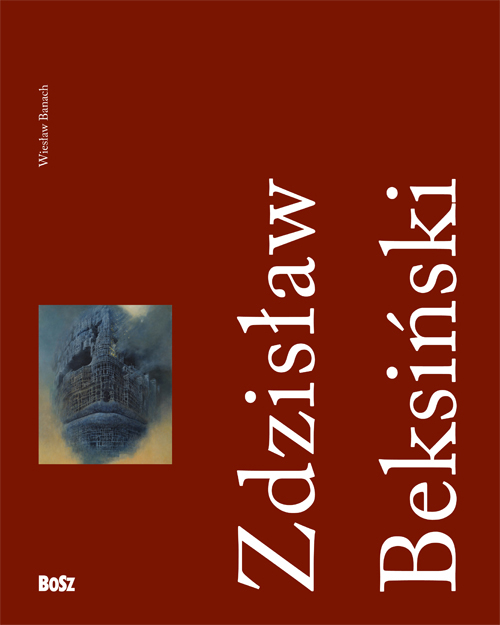 Wiesław Banach, „Zdzisław Beksiński 1929–2005”, okładka albumu (źródło: materiały prasowe)