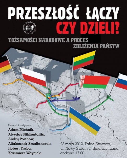 Plakat debaty „Przeszłośc łączy czy dzieli?” (źródło: materiały prasowe)