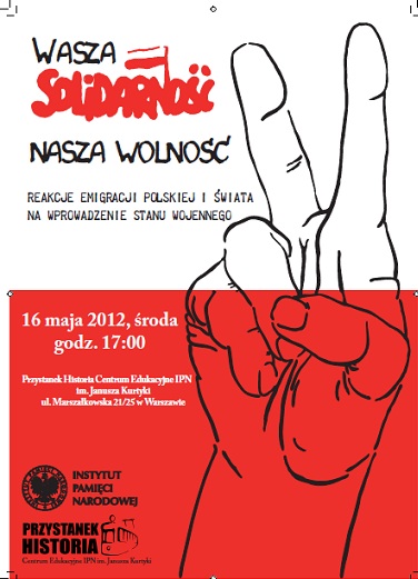 Plakat wystawy „Wasza Solidarność, nasza wolność” (źródło: materiały prasowe)