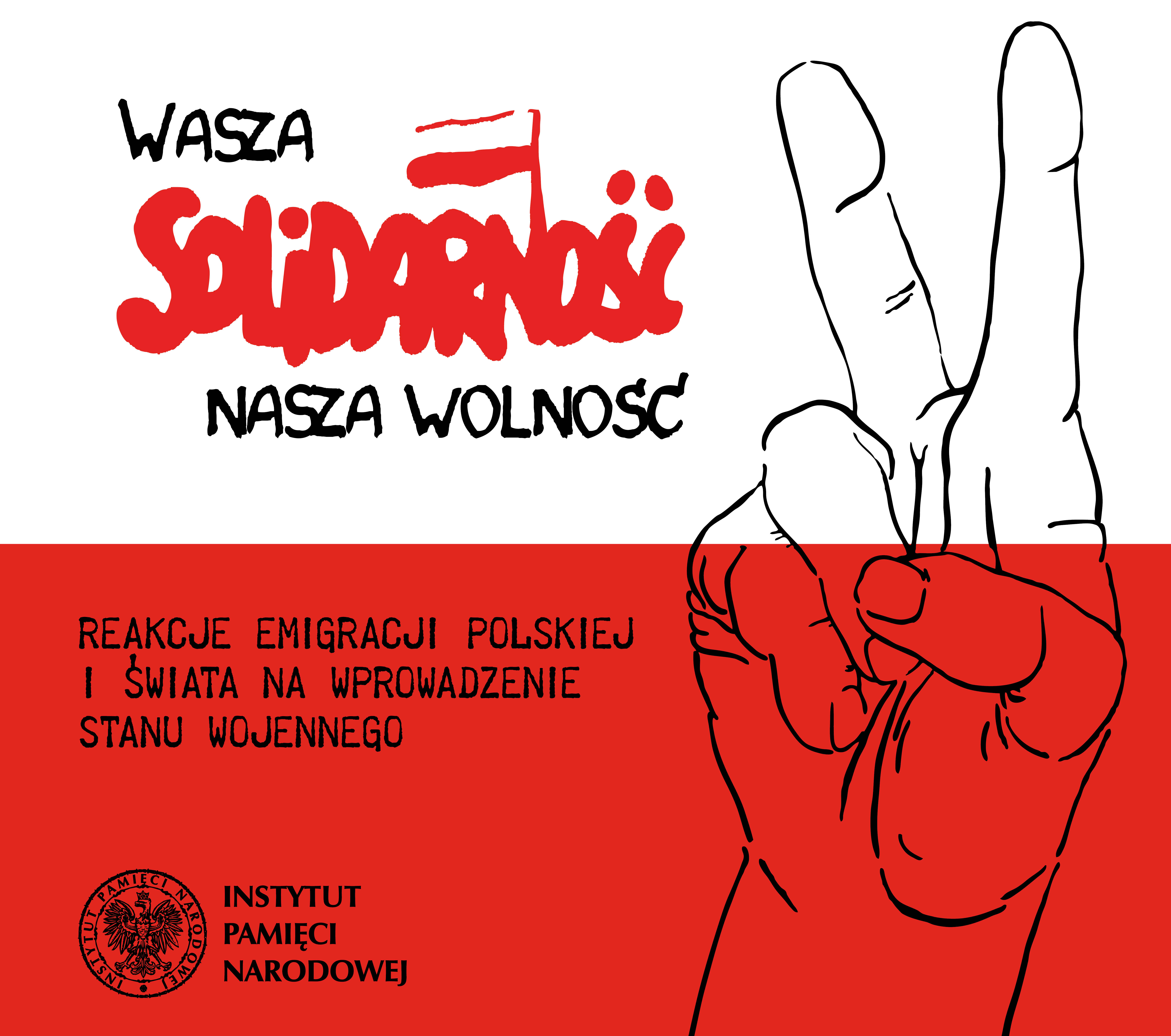 Plakat wystawy „Wasza solidarność, nasza wolność” (źródło: materiały prasowe)