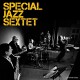 Special Jazz Sextet (źródło: materiały prasowe organizatora)