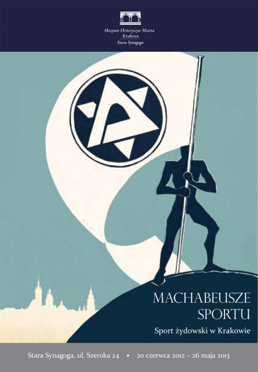 „Machabeusze sportu. Sport żydowski w Krakowie”, plakat (źródło: materiały prasowe)