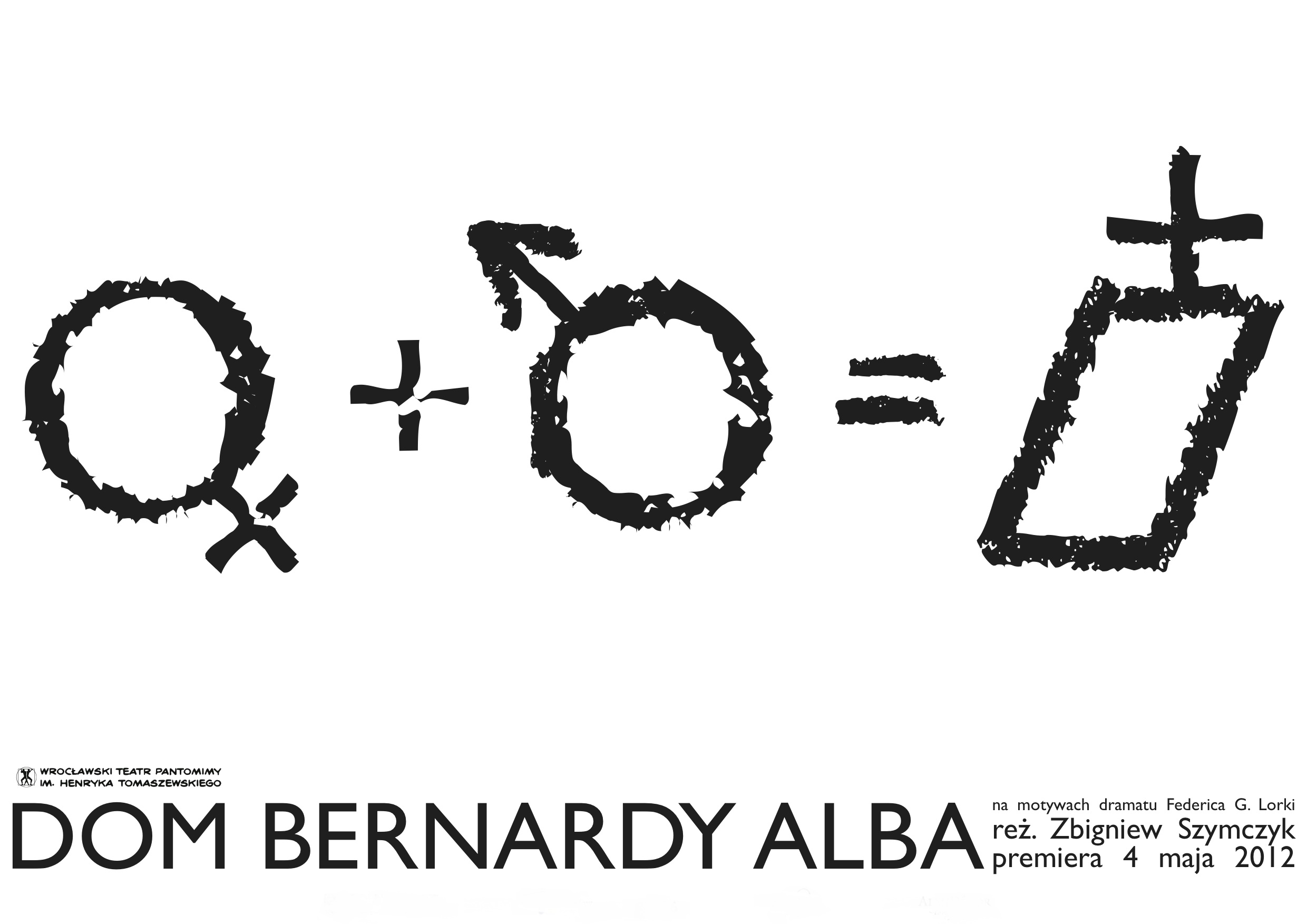 Plakat spektaklu „Dom Bernarda Alby” (źródło: materiały prasowe organizatora)