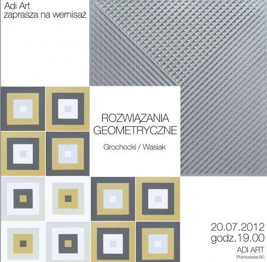 Jerzy Grochocki / Agnieszka Wasiak: Rozwiązania geometryczne w łódzkiej Galerii Adi Art (źródło: materiały prasowe)