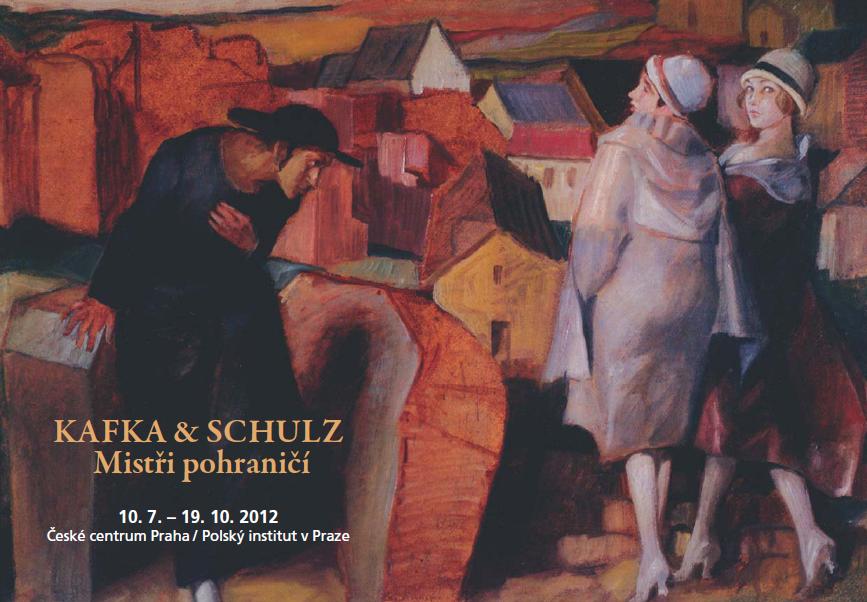Wystawa „Kafka&Schultz. Mistrzowie pogranicza” w Pradze.