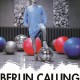 „Berlin Calling" (źródło: materiały prasowe organizatora)