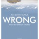 Plakat filmu „Wrong", reż. Quentin Dupieux (źródło: materiały prasowe)