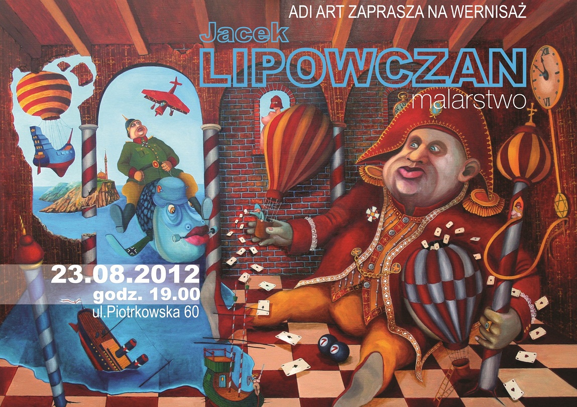Jacek Lipowczan-malarstwo, Galeria Ad- Art w Łodzi (źródło: materiały prasowe organizatora)