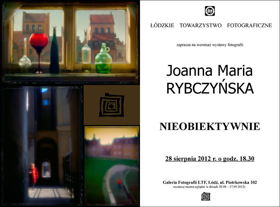 Joanna Maria Rybczyńska, Nieobiektywnie (źródło: materiały prasowe organizatora)