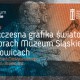 Współczesna grafika światowa ze zbiorów Muzeum Śląskiego w Katowicach, baner (źródło: materiały prasowe)