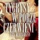 „Tygrysy w porze czerwieni”, okładka (źródło: materiały prasowe)