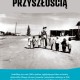 Jael Neeman „Byliśmy przyszłością”, okładka (źródło: materiały prasowe wydawcy)