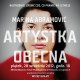 „Marina Abramović: artystka obecna”, plakat, Muzeum Sztuki Współczesnej MOCAK w Krakowie (źródło: materiały prasowe organizatora)