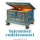 Tajemnice codzienności – dziedzictwo niematerialne (źródło: materiały prasowe organizatora)