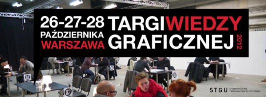 Targi Wiedzy Graficznej 2012 (źródło: materiały prasowe organizatora)