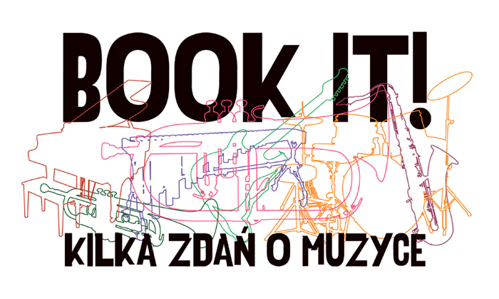 „Book it! – kilka zdań o muzyce”, logo cyklu (źródło: materiały prasowe organizatora)
