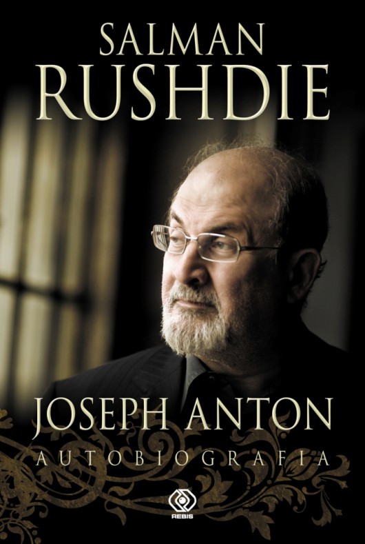 Salman Rushdie „Joseph Anton. Autobiografia”, okładka (źródło: materiały prasowe organizatora)