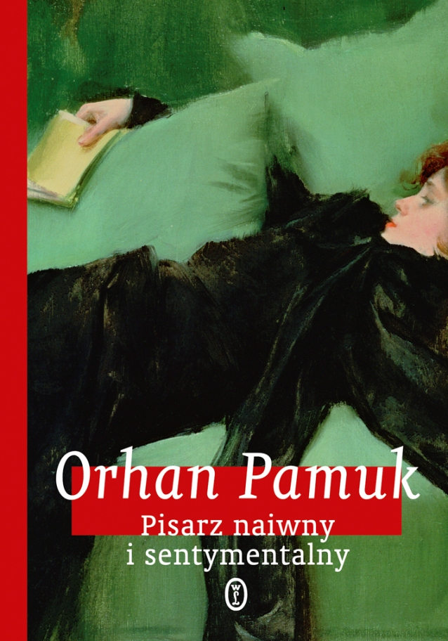 Orhan Pamuk „Pisarz naiwny i sentymentalny”, okładka (źródło: materiały prasowe wydawcy)