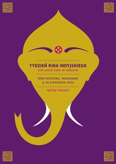 Tydzień Kina Indyjskiego „100-lecie Kina w Indiach” - plakat (źródło: materiały prasowe)