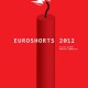Plakat festiwalu Euroshorts 2012, proj. Nikodem Pręgowski (źródło: materiały prasowe organizatora)