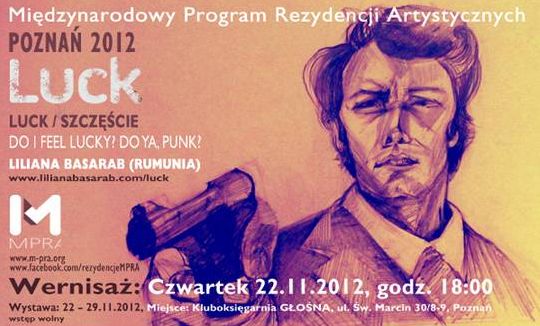Liliana Basarab, „Luck”, Poznań, plakat wystawy (źródło: materiały prasowe organizatora)