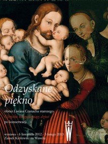 Lucas Cranach starszy, wystawa „Odzyskane piękno. Obraz Lucasa Cranacha st. Chrystus błogosławiący dzieci po konserwacji”, Wawel, plakat (źródło: materiały prasowe organizatora)